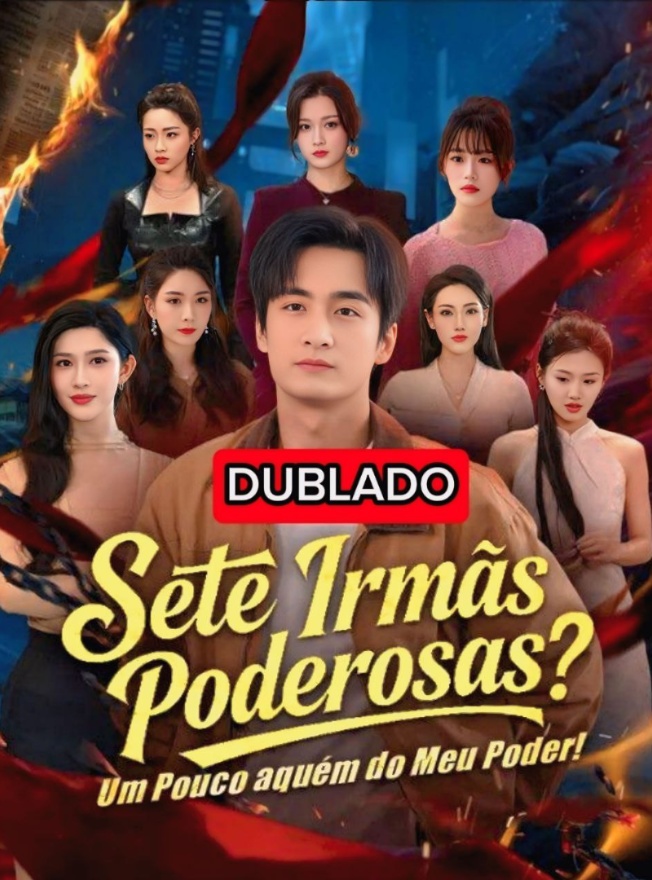 SETE IRMÃS PODEROSAS UM POUCO AQUEM DO MEU PODER - Temporada 1