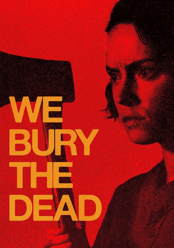 We Bury the Dead