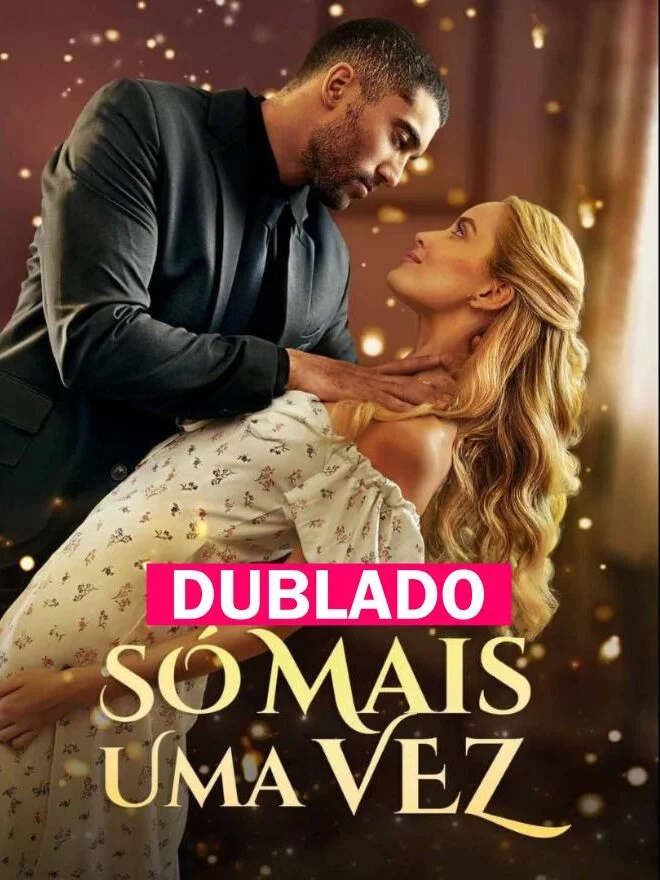 SO MAIS UMA VEZ - Temporada 1