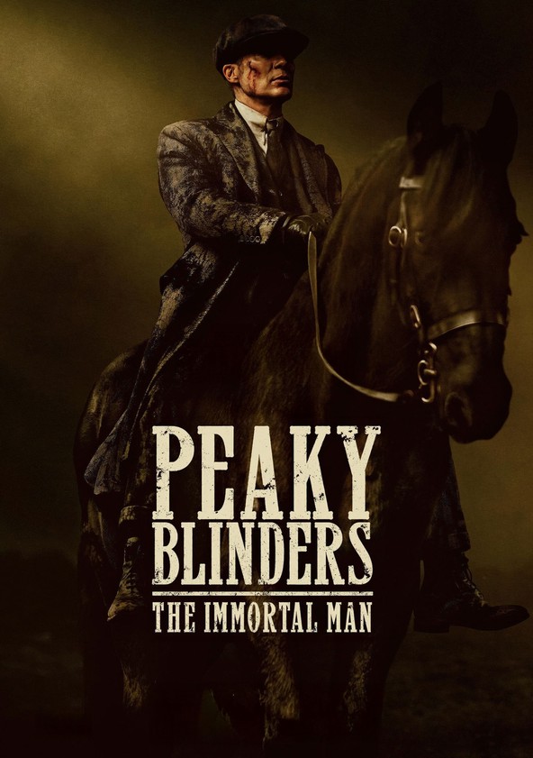 Peaky Blinders: O Homem Imortal