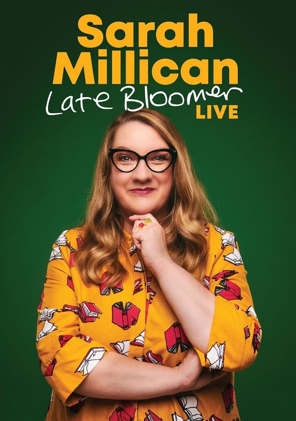 Sarah Millican: Late Bloomer