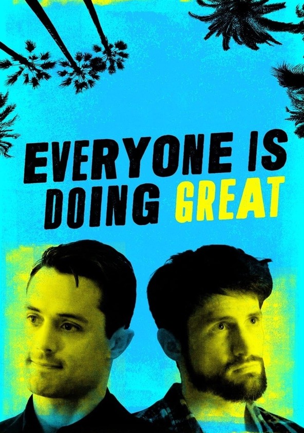 Everyone Is Doing Great - Temporada 1
