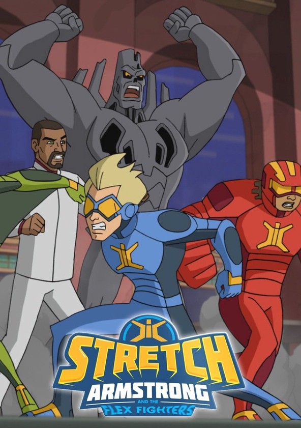Stretch Armstrong e os Guerreiros Flex - Temporada 2