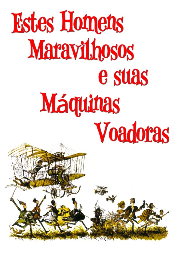 Os gloriosos Malucos das Máquinas Voadoras