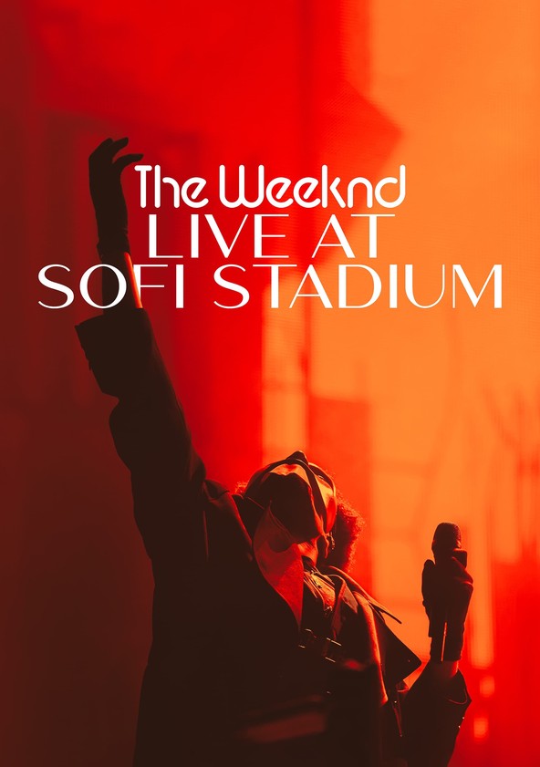 The Weeknd: Ao Vivo do SoFi Stadium