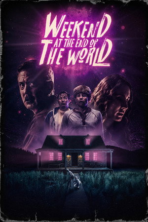 Weekend at the End of the World