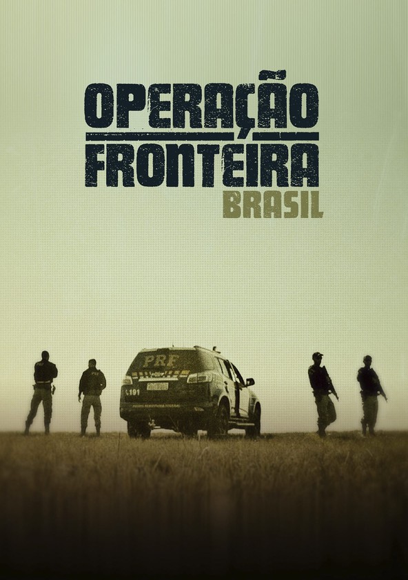 Operação Fronteira Brasil - Temporada 5