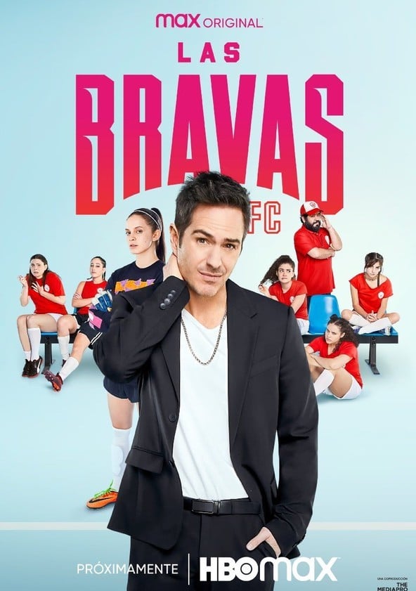 Las Bravas F.C. - Temporada 1