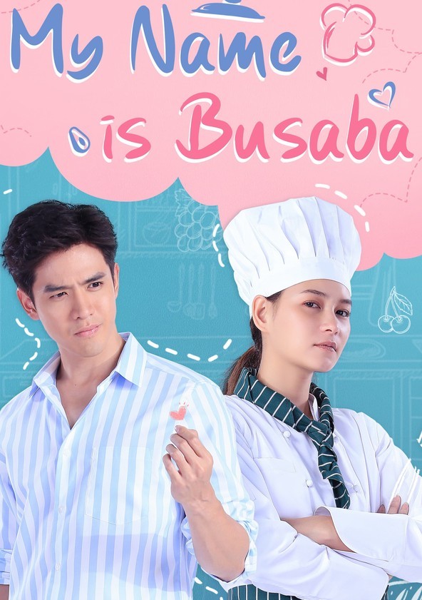 My Name Is Busaba - Temporada 1