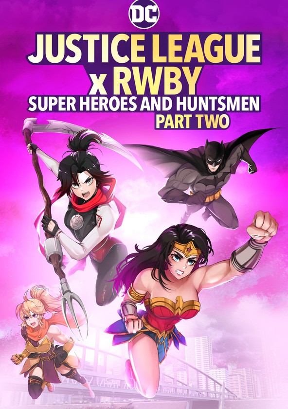 Liga da Justiça x RWBY: Super-Heróis e Caçadores - Parte 2