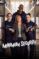Minimum Security - Temporada 1