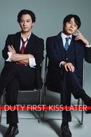 Duty First, Kiss Later - Temporada 1
