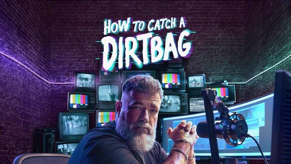 How to Catch a Dirtbag - Temporada 1