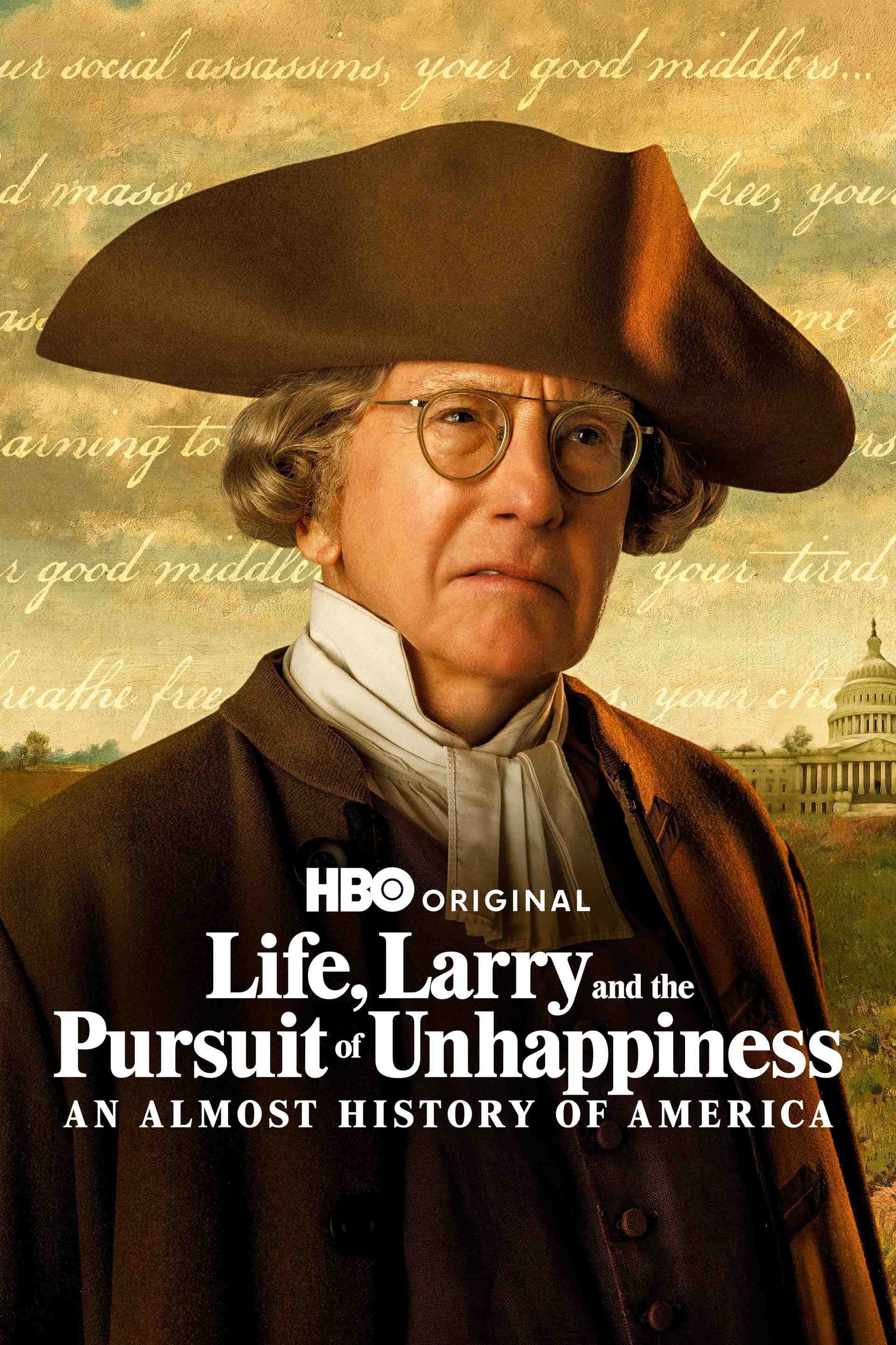 Life, Larry, and the Pursuit of Unhappiness: An Almost History of America - Temporada 1
