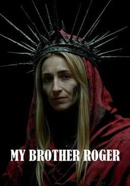 My Brother Roger