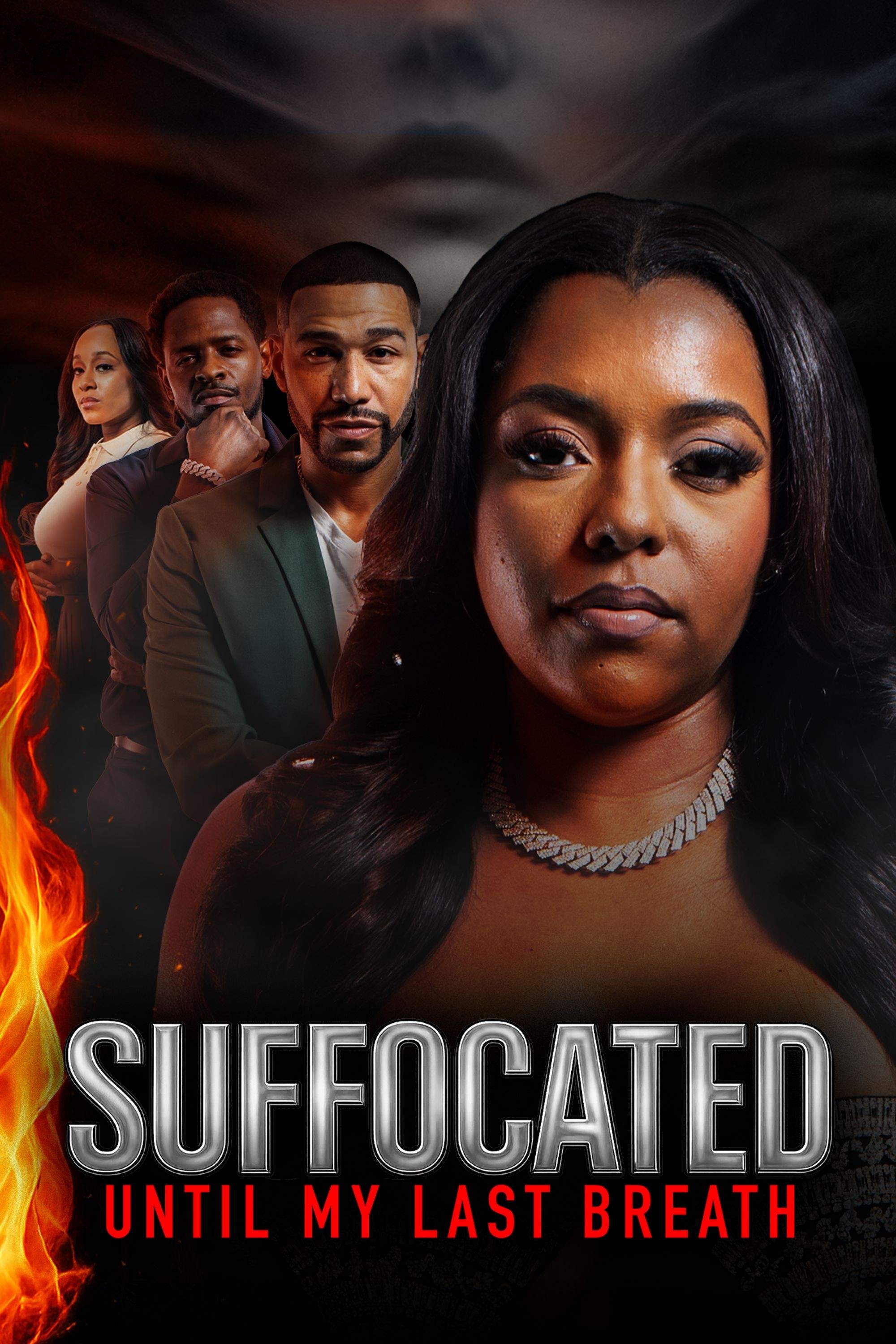 Suffocated: Until My Last Breath