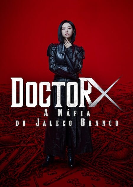Doctor X: A Máfia do Jaleco Branco - Temporada 1