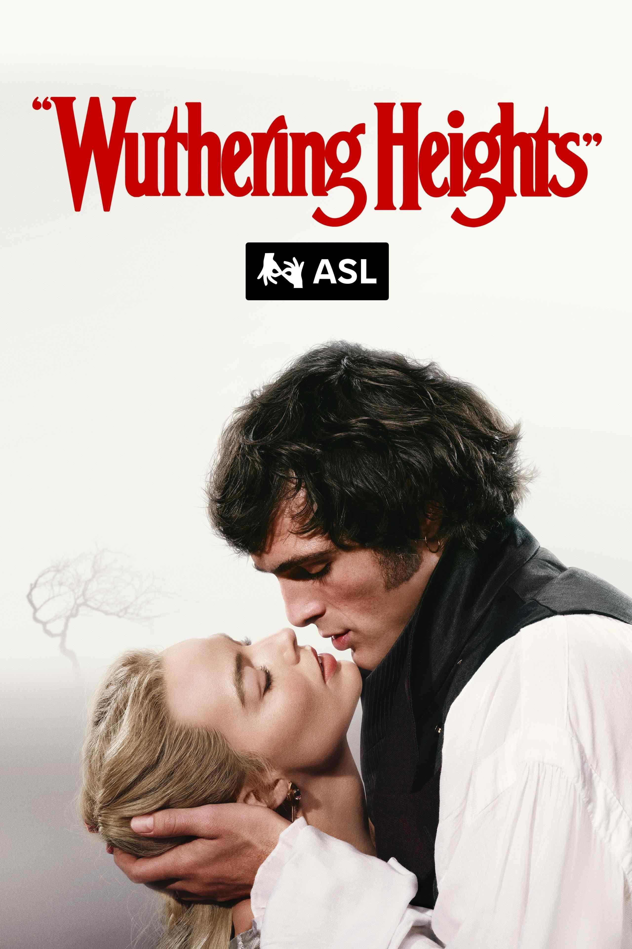 "Wuthering Heights" (with ASL)