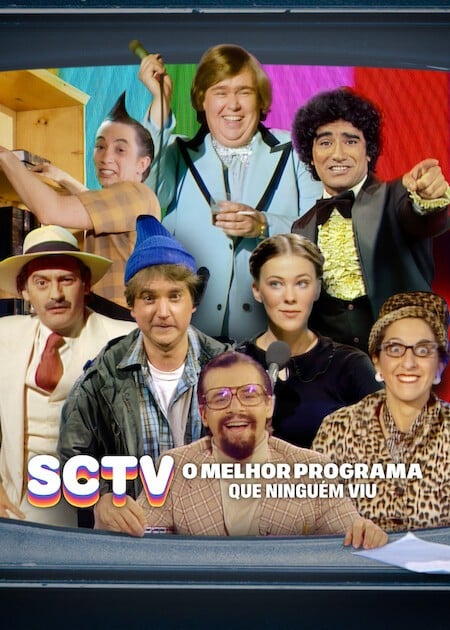 SCTV: O Melhor Programa que Ninguém Viu