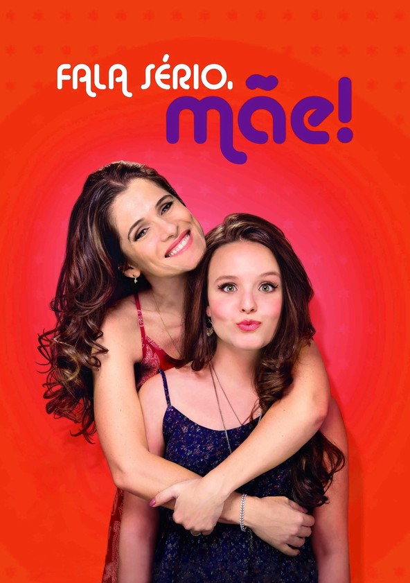 Fala Sério, Mãe!