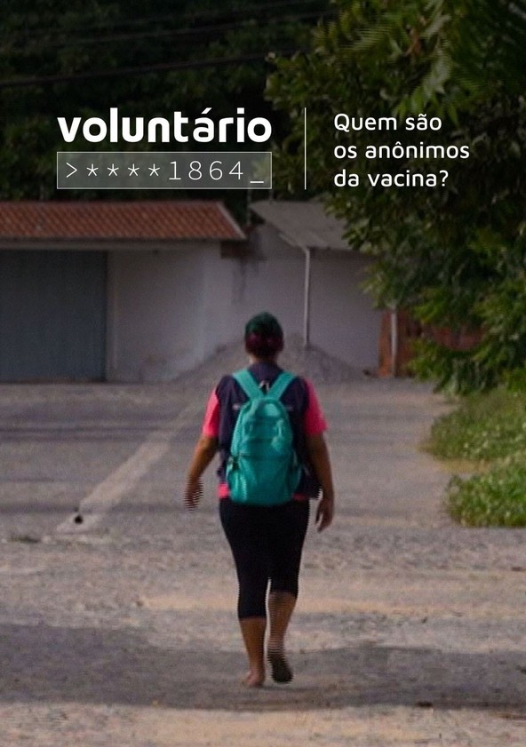 Voluntário ****1864 - quem são os anônimos da vacina?