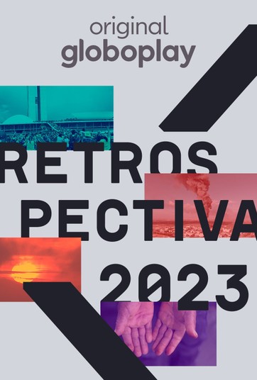 Retrospectiva 2023 - Edição Globoplay - Temporada 1
