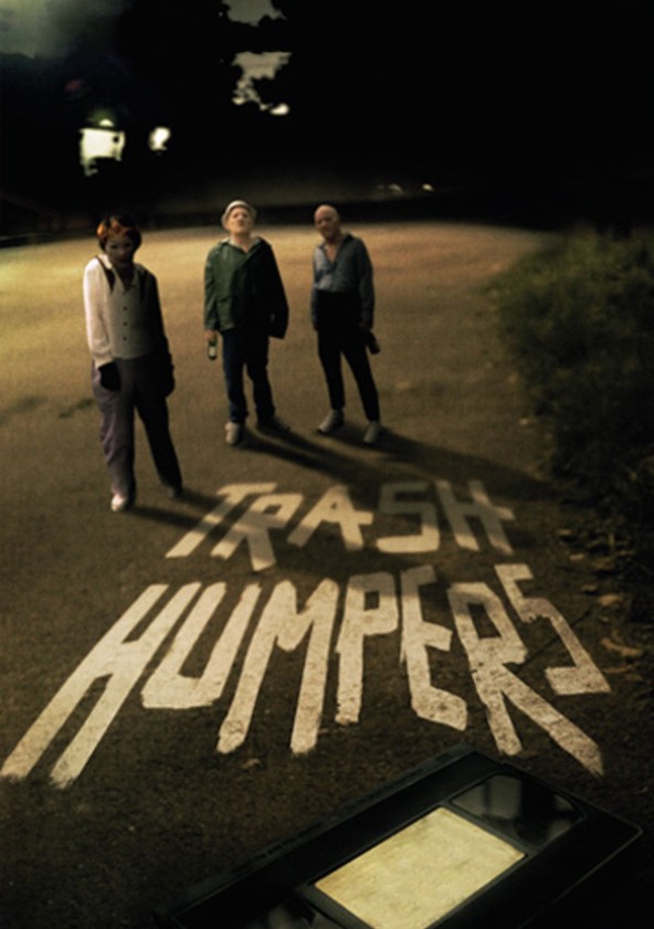 Trash Humpers