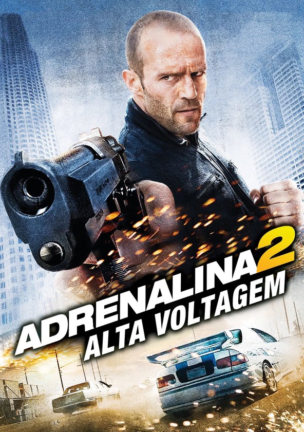 Adrenalina 2: Alta Voltagem