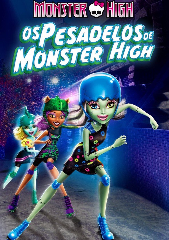 Monster High: Os Pesadelos de Monster High
