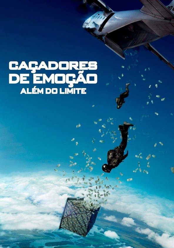 Caçadores de Emoção: Além do Limite