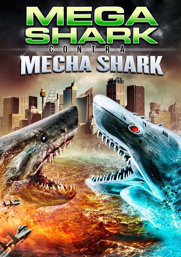 Mega Shark vs. Mecha Shark