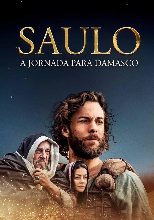 Saulo: A Jornada para Damasco