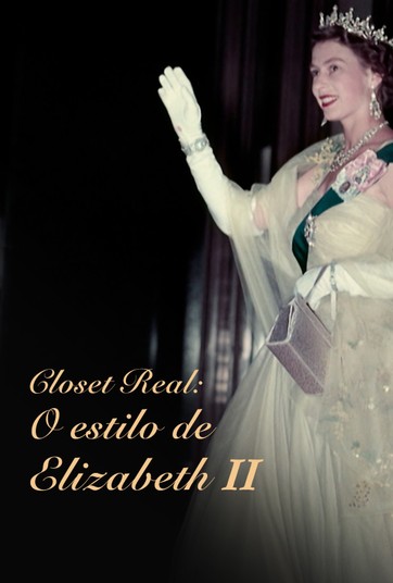 Closet Real: O Estilo de Elizabeth II