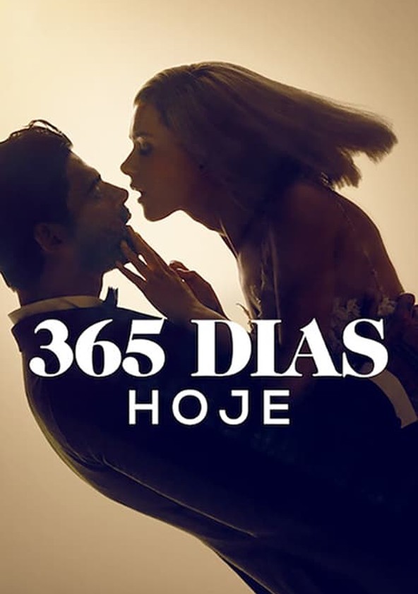 365 Dias: Hoje
