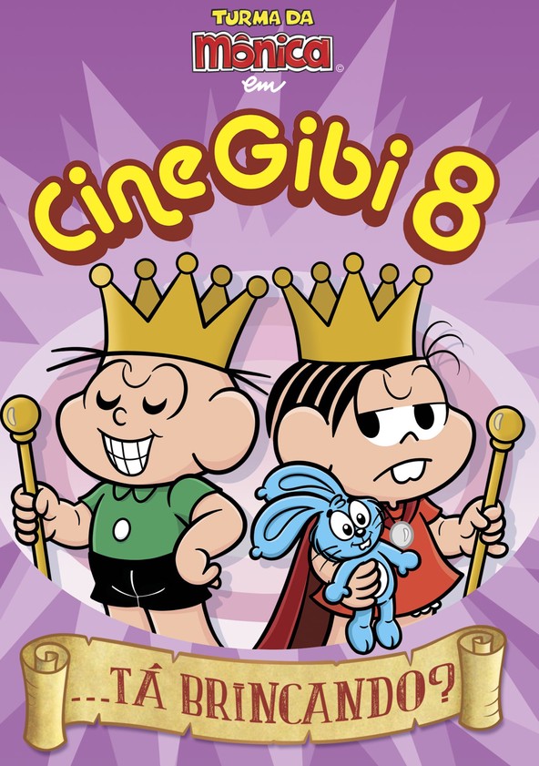Turma da Mônica em Cine Gibi 8: ...Tá Brincando?