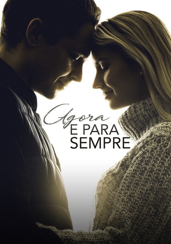 Agora e Para Sempre