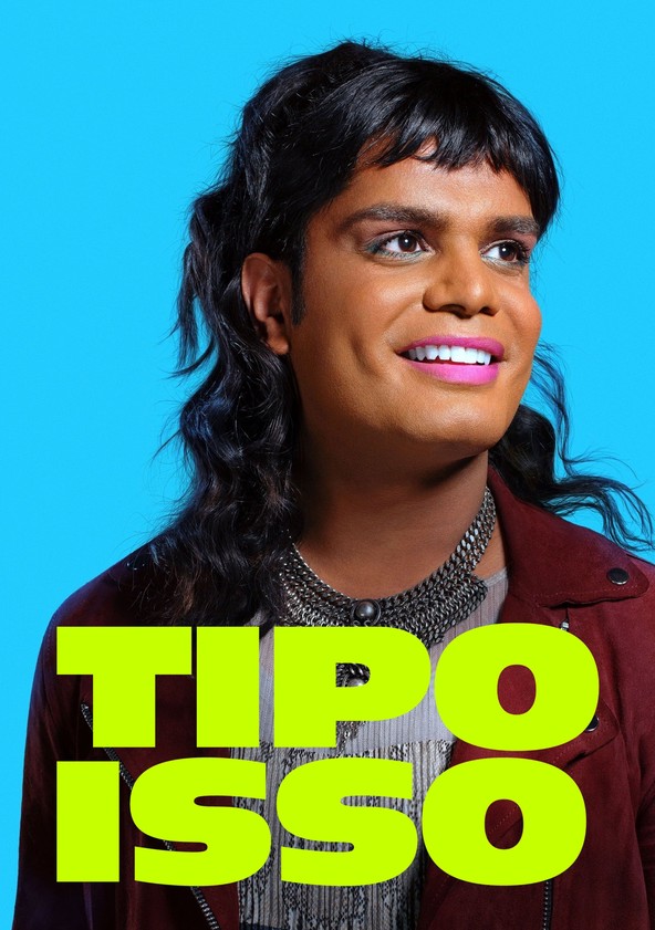 Tipo Isso - Temporada 1