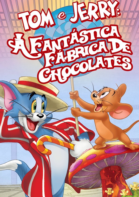 Tom and Jerry: Willy Wonka and the Chocolate Factory