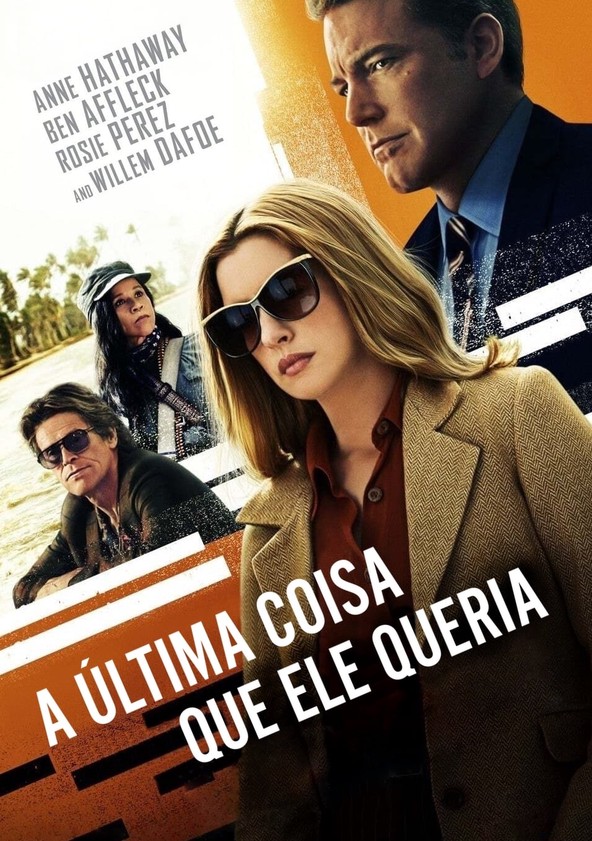 A Última Coisa que Ele Queria