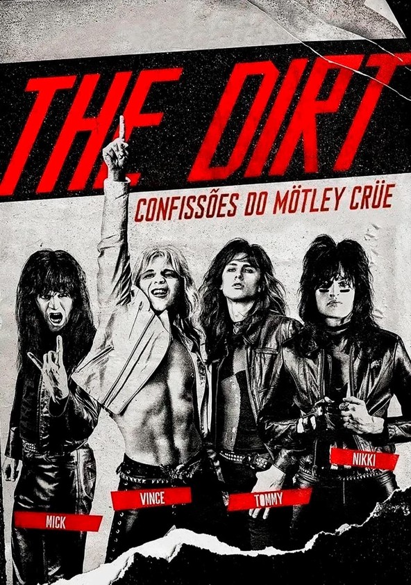 The Dirt – Confissões do Mötley Crüe