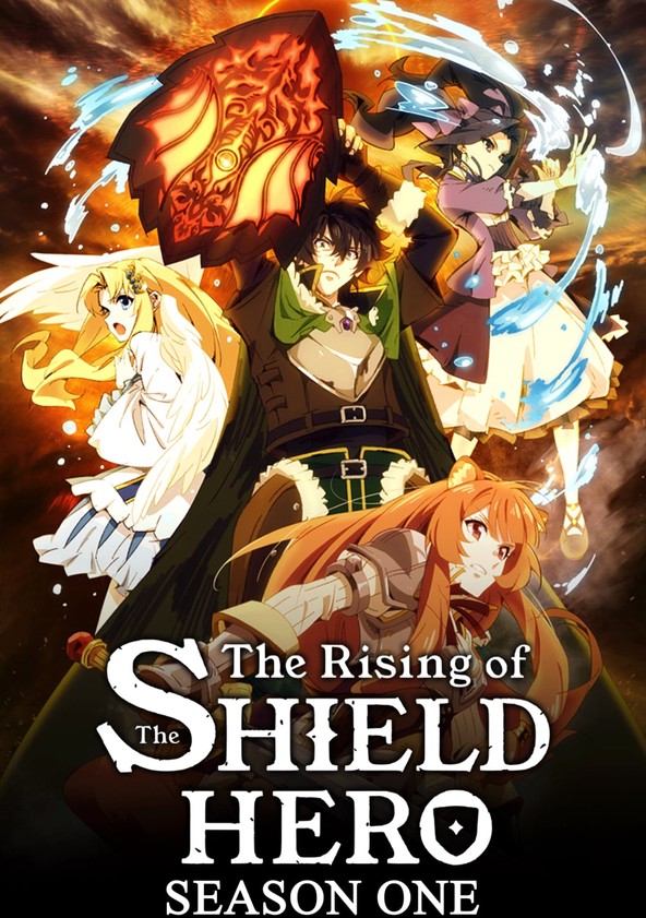 The Rising of the Shield Hero - Temporada 1