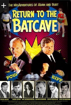 Return to the Batcave: The Misadventures of Adam and Burt