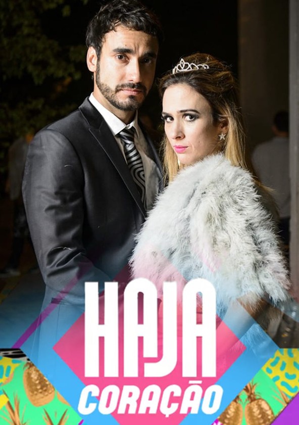 Haja Coração - Temporada 1