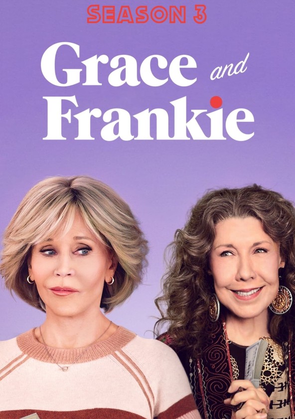 Grace and Frankie - Temporada 3