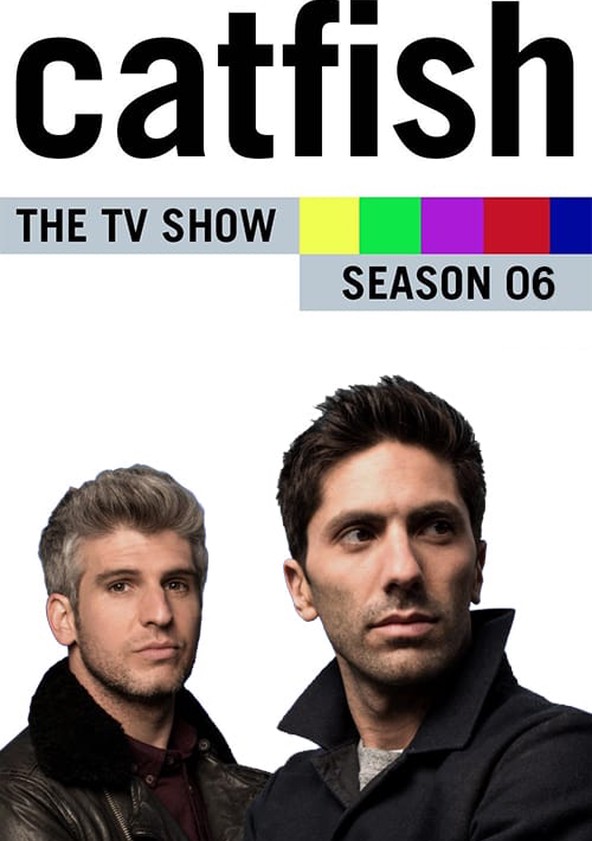 Catfish: The TV Show - Temporada 6