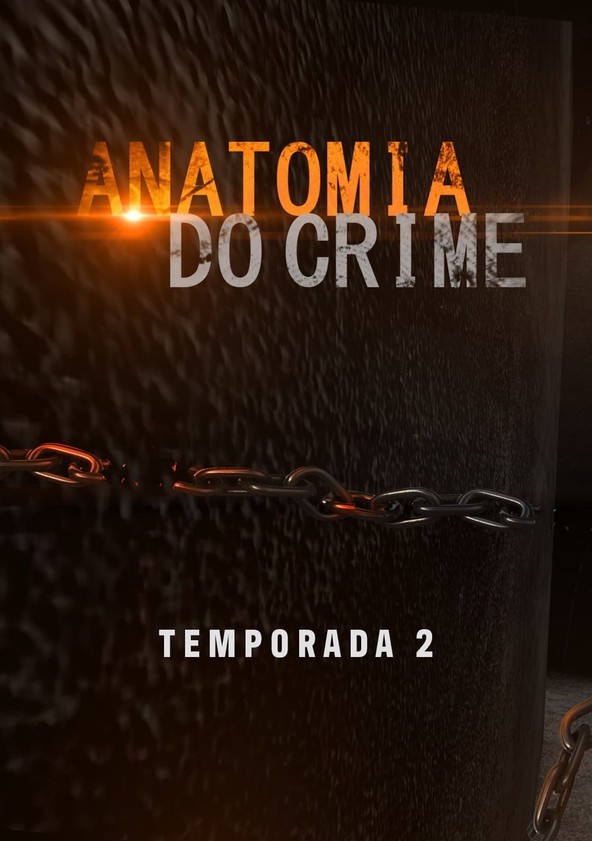 Anatomia do Crime - Temporada 2