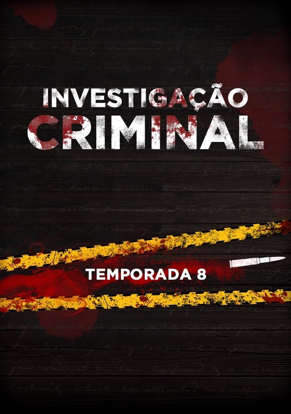 Investigação Criminal - Temporada 8