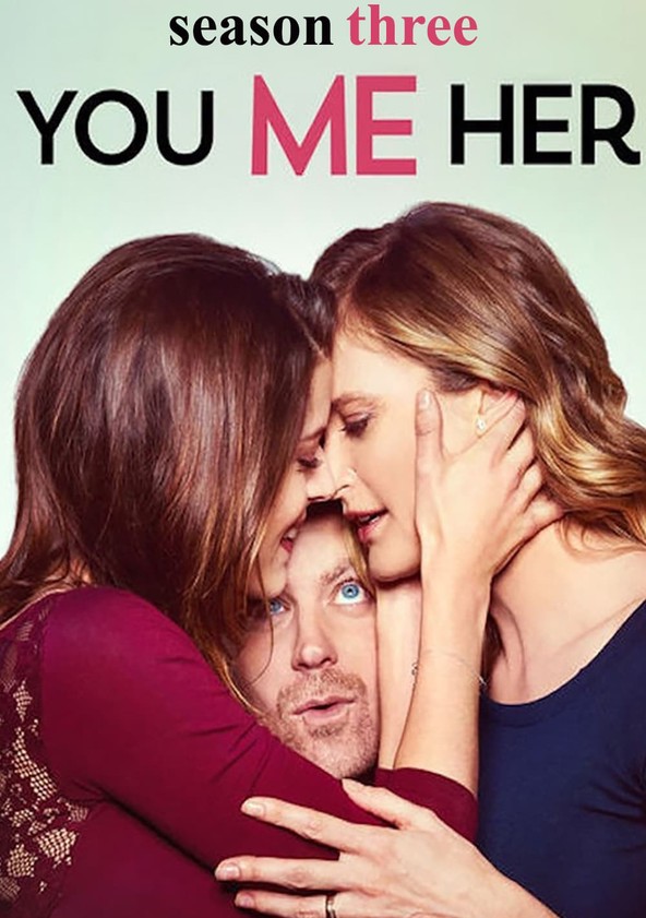 Eu, tu e ela - Temporada 3