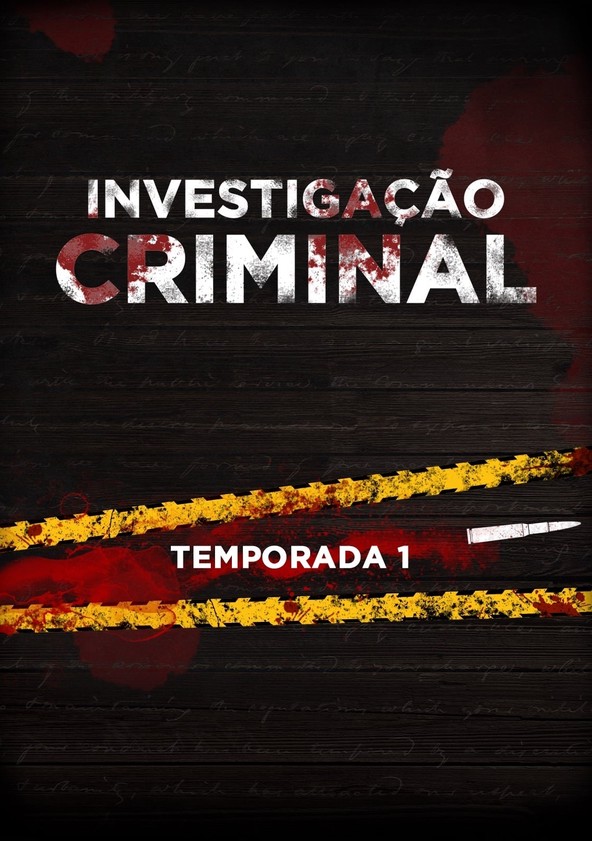 Investigação Criminal - Temporada 1