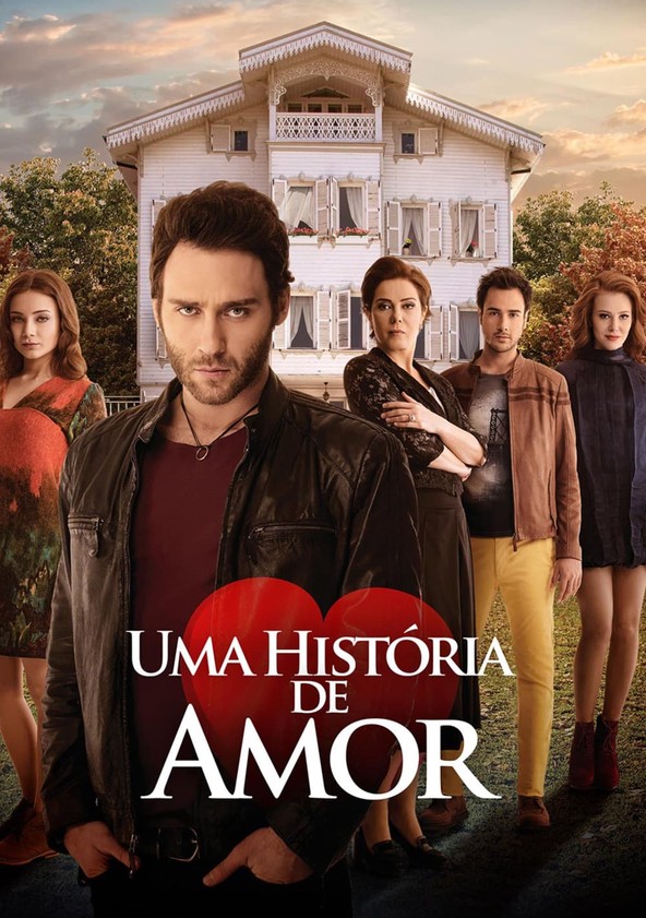 Uma História de Amor - Temporada 1